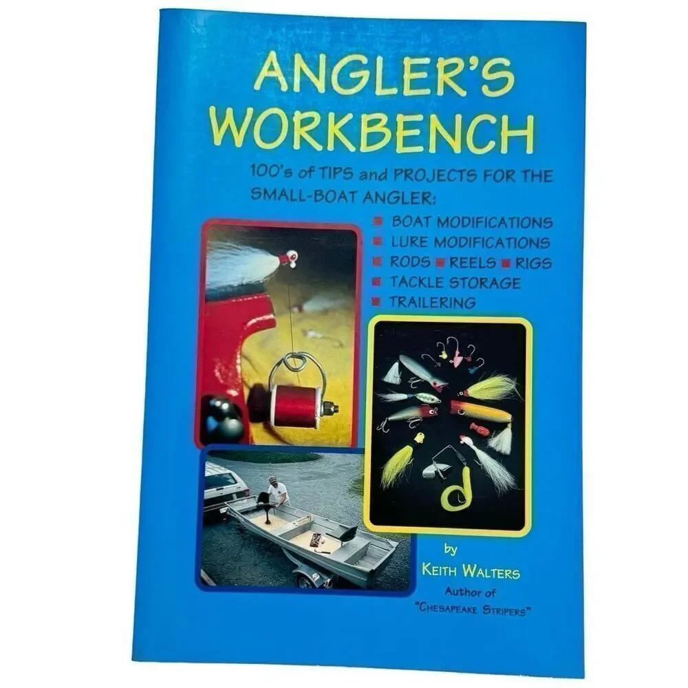 Angler's workbench: 100's of tips and projects for the small-boat angler SIGNED